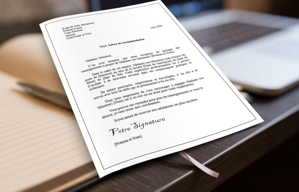 Lettre de recommandation et de référence professionnelle Lettre de recommandation et de référence professionnelle